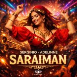 Serginio and Adelinne - Saraiman (Extended Mix)