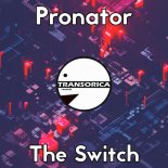 Pronator - The Switch