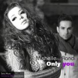 Kapral & Osya - Only You (Mishelle feat. Randi Extended Cover)