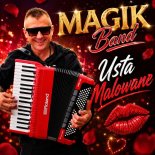 Magik Band - Usta Malowane (Radio Edit)