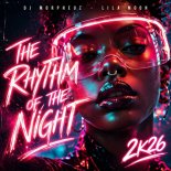 DJ MorpheuZ feat. Lila Moon - The Rhythm Of The Night 2K26 (House Remix)