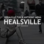 Gerald Le Funk & Anthony Mena - Healsville (Original Mix)