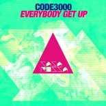 Code3000 - Everybody Get Up (Original Mix)