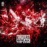Fragment - Break The Game (Extended Mix)
