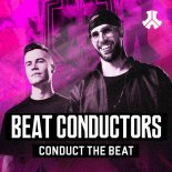 Beat Conductors - Conduct The Beat (Original Mix)
