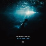 Michael Milov - Atlantis