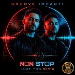 GROOVE IMPACT! - Non Stop (Rework Mix)