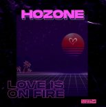 HOZONE - Love Is On Fire (Extended Mix)