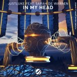 JustLuke feat. Sarah De Warren - In My Head (Extended Mix)