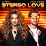 Bukatara & Matvey Emerson - Stereo love