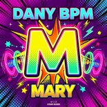 Dany Bpm - Mary