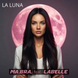 Ma.Bra. - La luna (Club Mix)
