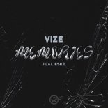 VIZE - Memories (feat. ESKE)