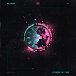 Thyron - Echoes Of Time (Extended Mix)