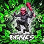 Disaster & MadMIze - Bones (Extended Mix)