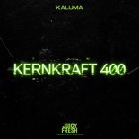 Kaluma - Kernkraft 400