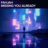 Fahjah - Missing You Already