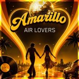Air Lovers - Amarillo (Instrumetal Mix)