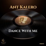 Ant Kalero - Dance With Me (Original Mix)