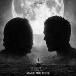 The Rocketman & Afem Syko - Make You Move (Original Mix)