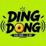 Blaiz Fayah & Dj Dav' - Ding Dong