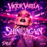 Viktor Varela - Shine Again (Extended Mix)