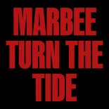 MARBEE - Turn The Tide