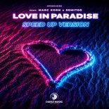 Speedcore feat. Marc Korn x Semitoo - Love in Paradise (Speed Up Version)