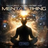 Talla 2xlc X York X Diver & Ace - Mental Thing (Extended Mix)
