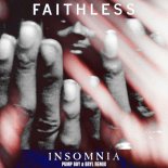 Faithless - Insomnia (PUMP BOY & BRYL Remix) (Extended)
