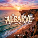 KLUBOVA - ALGARVE (Original Mix)