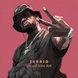 Zerrid - Blood into Art