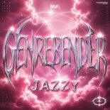 Jazzy - GENREBENDER (Extended Mix)