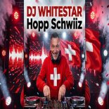 Dj Whitestar - Hopp Schwiiz