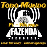 Wilfred, Luke The Duke - Todo Mundo (Extended)