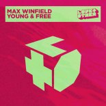 Max Winfield - Young & Free (Extended Mix)