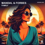 Mandal & Forbes - Family (Original Mix)