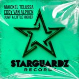 Maickel Telussa, Eddy van Alphen - Jump a Little Higher (Original Mix)