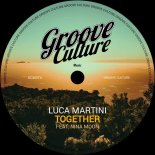 Luca Martini, Nina Moon - Together (Extended)