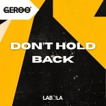 GEROO - Don't Hold Back (Extended Mix)