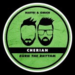 Cherian - Burn The Rhythm (Extended Mix)