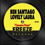 Ben Santiago, Lovely Laura - Cinnamon Flower (Extended Mix)