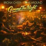 Bronx Cheer - Come Around (Original Mix)