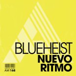 Blueheist - Nuevo Ritmo (Extended Mix)