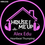 Alex Edu - Heartbeat Thumping (Extended Mix)