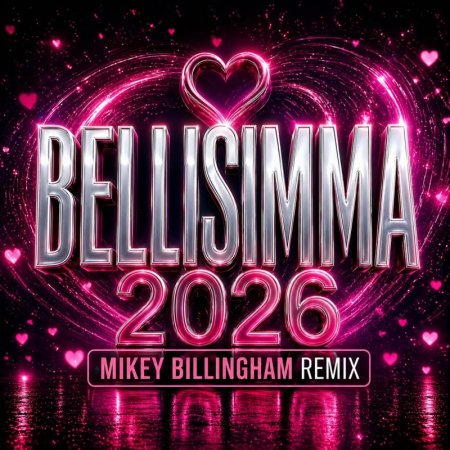 Mikey Billingham - Bellissima 2026 (Original Mix)
