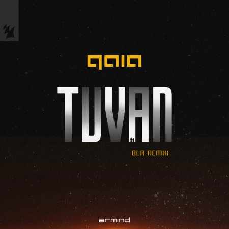 Gaia - Tuvan (BLR Extended Remix)