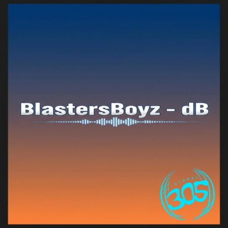 BlastersBoyz - dB (Original Mix)