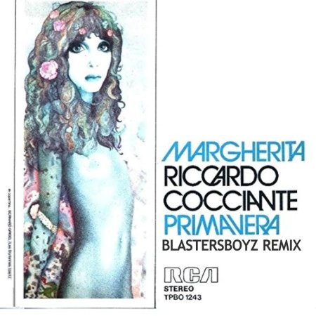 Riccardo Cocciante - Margherita (BlastersBoyz Remix)