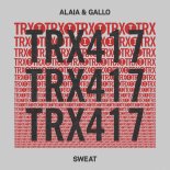 Alaia & Gallo - Sweat (Extended Mix)